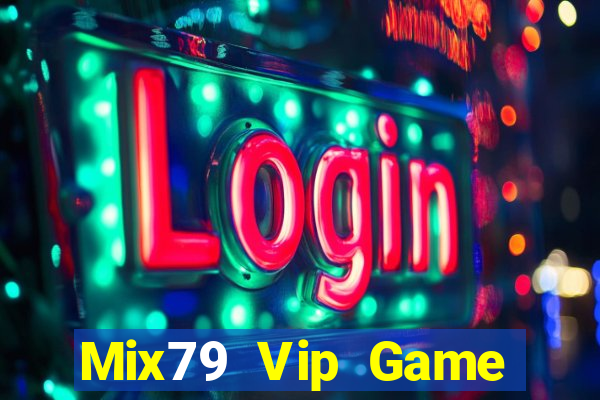 Mix79 Vip Game Bài Apk