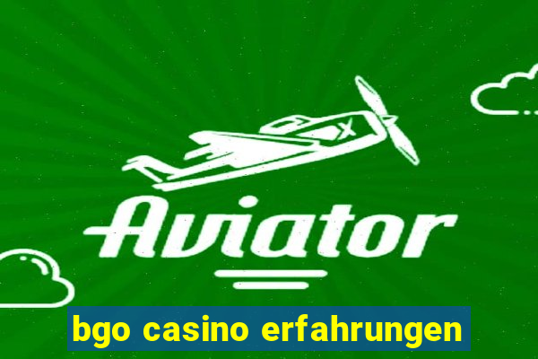 bgo casino erfahrungen