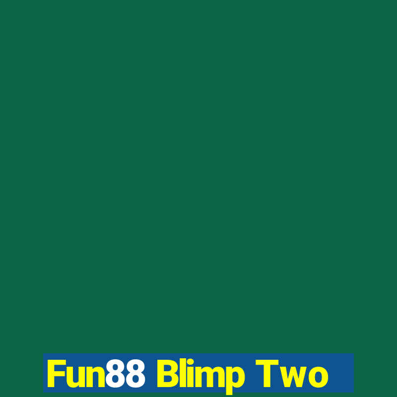 Fun88 Blimp Two