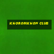 khoromkhon club