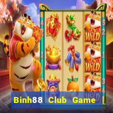 Binh88 Club Game Bài Xóc Đĩa