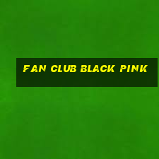 fan club black pink