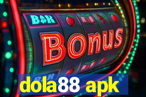 dola88 apk