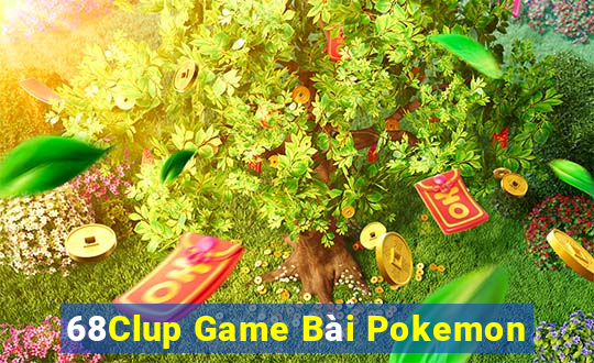 68Clup Game Bài Pokemon