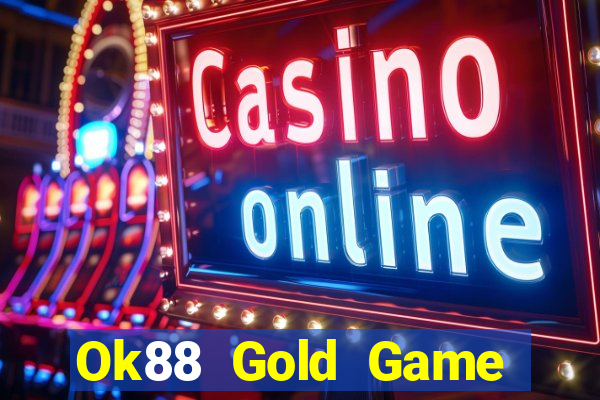 Ok88 Gold Game Bài Tặng Tiền