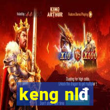 keng nlđ