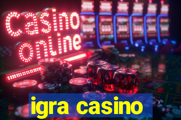 igra casino