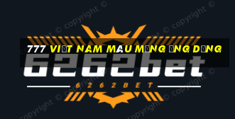 777 việt nam Màu Mạng Ứng dụng