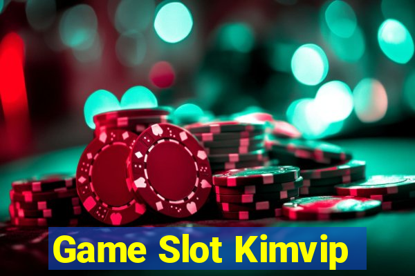 Game Slot Kimvip