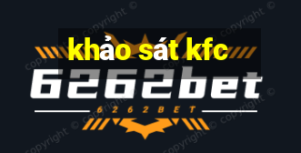 khảo sát kfc