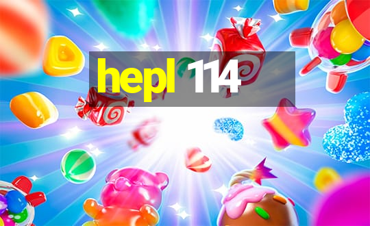 hepl 114