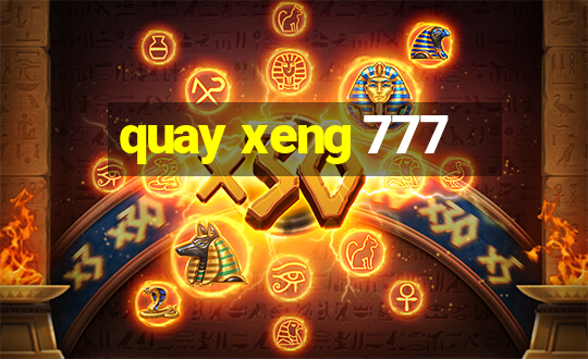 quay xeng 777