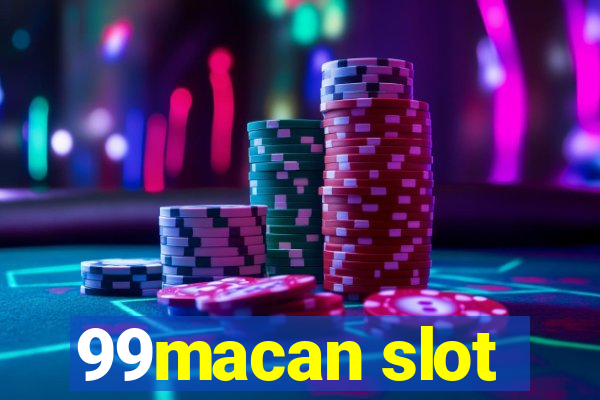 99macan slot