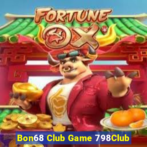 Bon68 Club Game 798Club