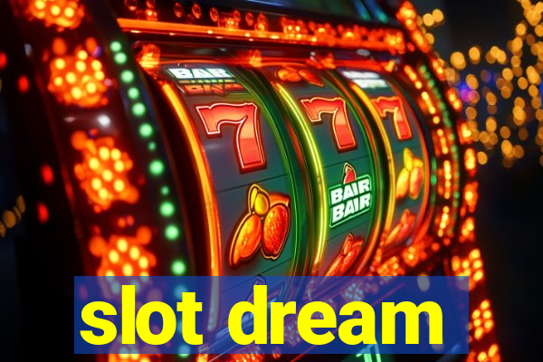 slot dream