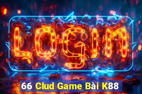 66 Clud Game Bài K88