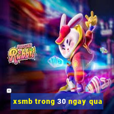 xsmb trong 30 ngay qua