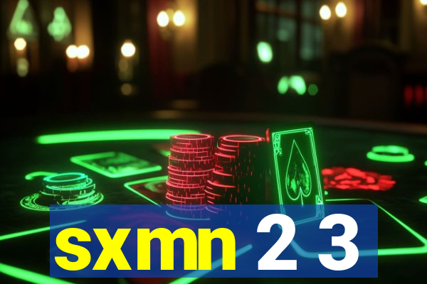 sxmn 2 3