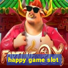 happy game slot