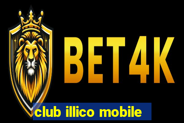 club illico mobile