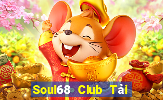 Soul68 Club Tải Game Bài Go88