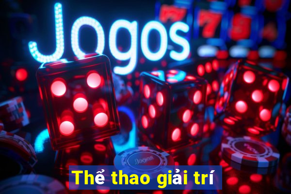 Thể thao giải trí