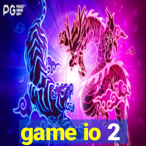 game io 2