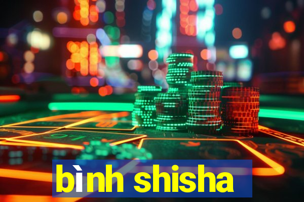 bình shisha