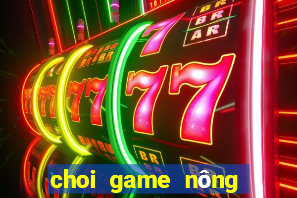 choi game nông trại vui vẻ