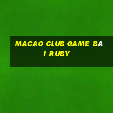 Macao Club Game Bài Ruby