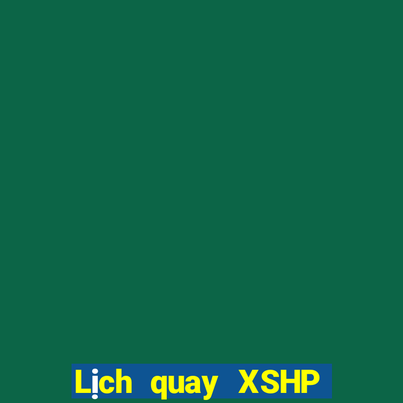 Lịch quay XSHP Thứ 4