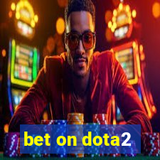 bet on dota2