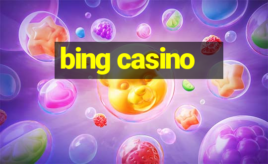 bing casino