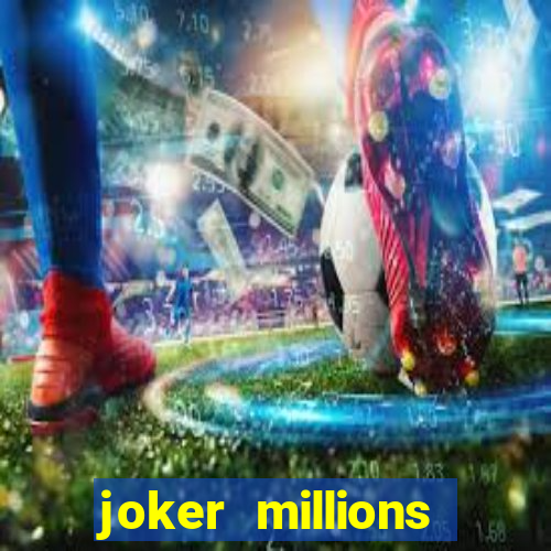 joker millions echtgeld slot