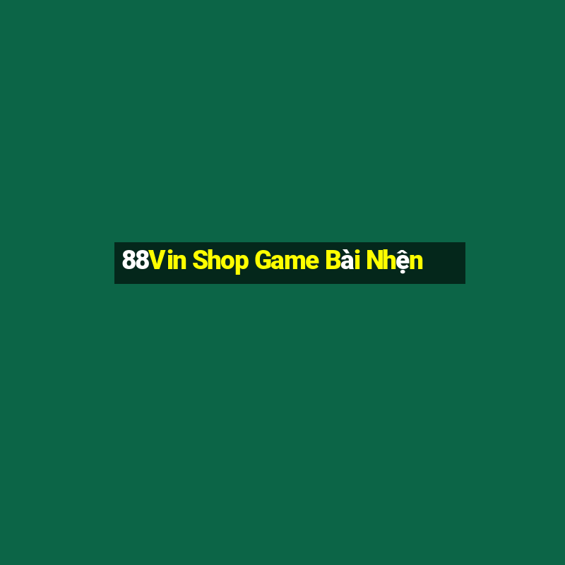 88Vin Shop Game Bài Nhện