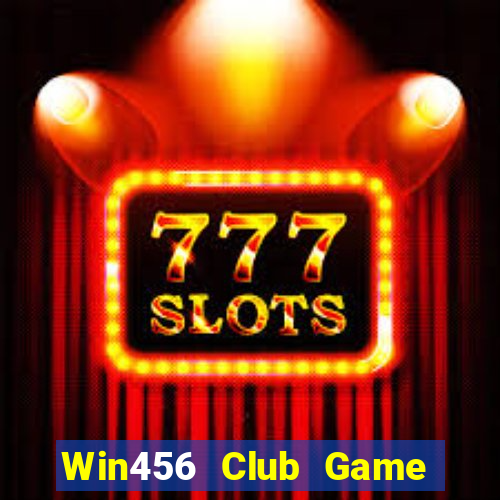 Win456 Club Game Bài Nổ Hũ Uy Tín