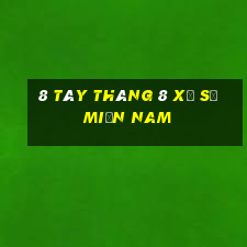 8 tây tháng 8 xổ số miền nam