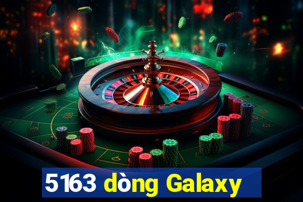 5163 dòng Galaxy