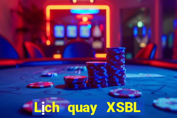 Lịch quay XSBL ngày 3