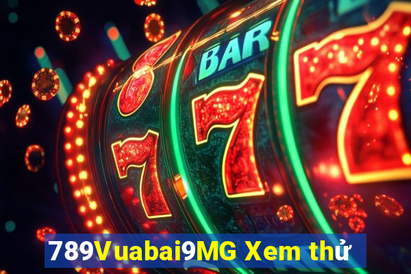 789Vuabai9MG Xem thử