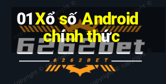 01 Xổ số Android chính thức