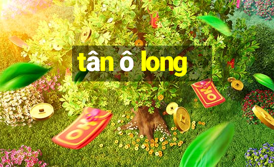 tân ô long