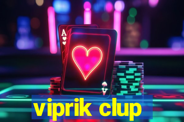 viprik clup