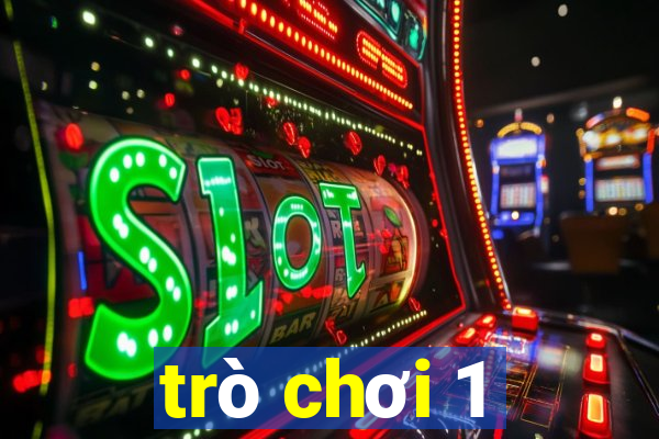 trò chơi 1