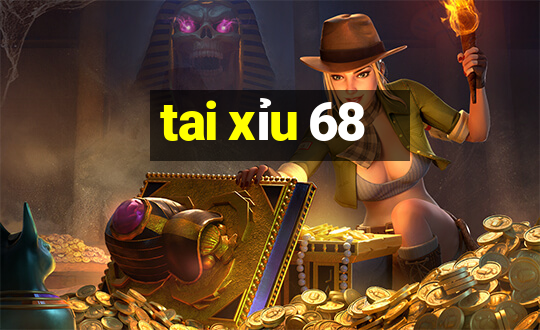 tai xỉu 68