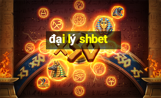 đại lý shbet