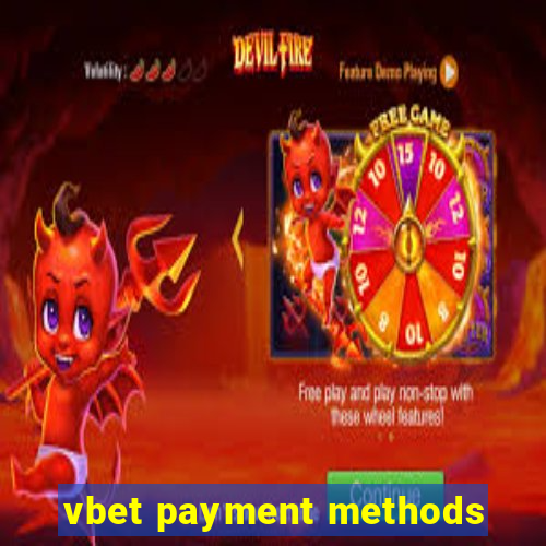 vbet payment methods