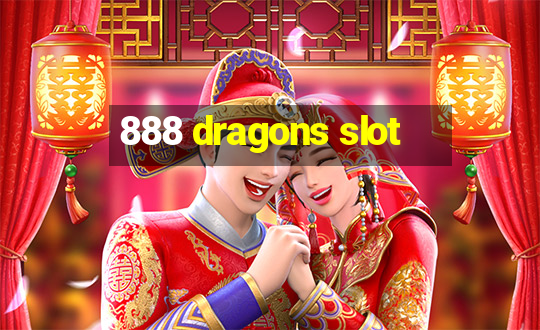 888 dragons slot