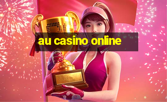 au casino online