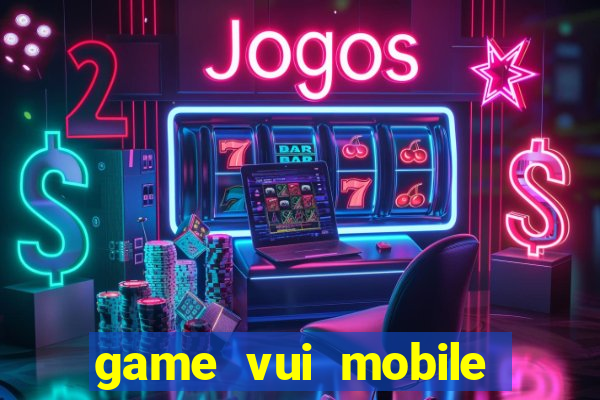 game vui mobile đánh bài